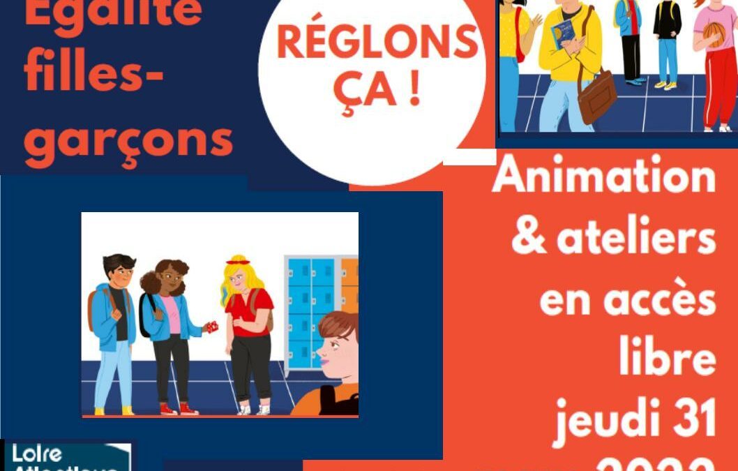 Égalité Filles Garçons : Réglons-ça ! Ateliers libres jeudi 31 mars